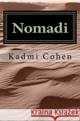 Nomadi: Saggio sull'animo ebraico Pinto, Vincenzo 9781981417049 Createspace Independent Publishing Platform - książka