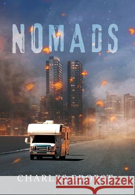 Nomads Charles Brobst 9781796041415 Xlibris Us - książka