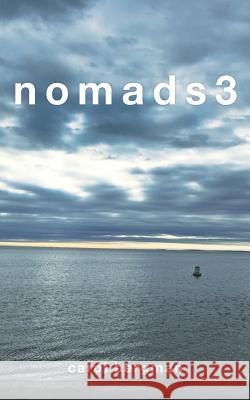 Nomads 3 Carol Bergman Chloe Annetts 9780967313474 Mediacs - książka