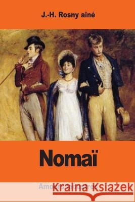 Nomaï Rosny Aine, J. -H 9781543113297 Createspace Independent Publishing Platform - książka