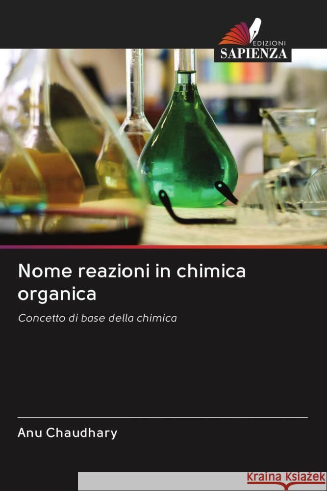 Nome reazioni in chimica organica Chaudhary, Anu 9786202875769 Edizioni Sapienza - książka