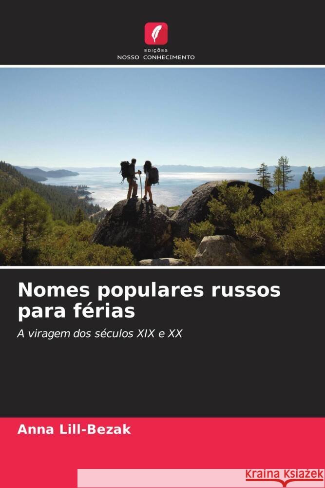 Nomes populares russos para férias Lill-Bezak, Anna 9786205239957 Edições Nosso Conhecimento - książka