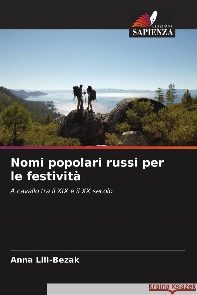 Nomi popolari russi per le festività Lill-Bezak, Anna 9786205239964 Edizioni Sapienza - książka