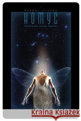 Nomus: Pokolenije Ulicy Oriona Vladas Sturys Aneta Zilinskaite Lina Lickiene 9781523764167 Createspace Independent Publishing Platform - książka