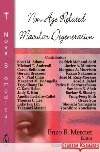 Non-Age Related Macular Degeneration Enzo B Mercier 9781604563054 Nova Science Publishers Inc - książka
