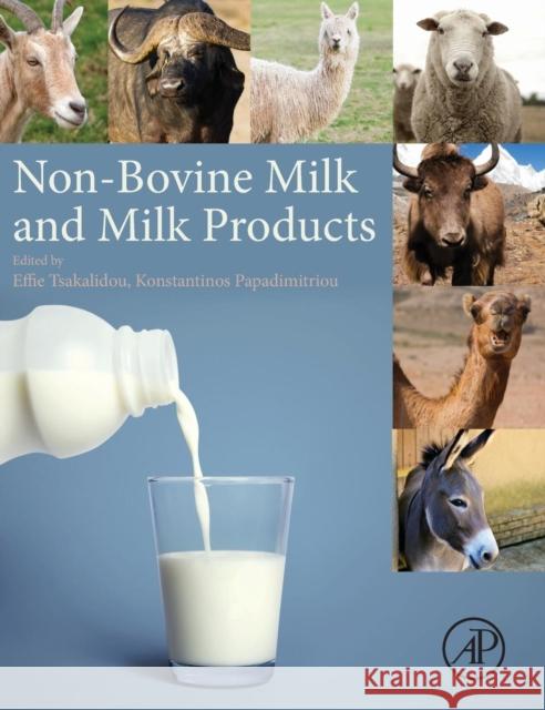 Non-Bovine Milk and Milk Products Effie Tsakalidou 9780128033616 ACADEMIC PRESS - książka