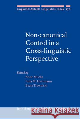 Non-canonical Control in a Cross-linguistic Perspective  9789027209276 John Benjamins Publishing Co - książka