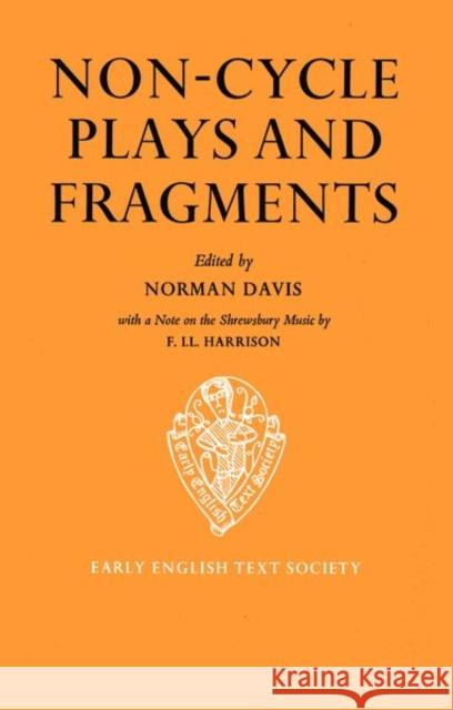 Non-Cycle Plays and Fragments Lynda Waterhouse Norman Davis 9780197224014 Early English Text Society - książka