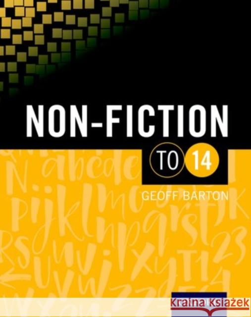 Non-Fiction To 14 Student Book  Barton, Geoff|||Edge, Christopher 9780198376835  - książka