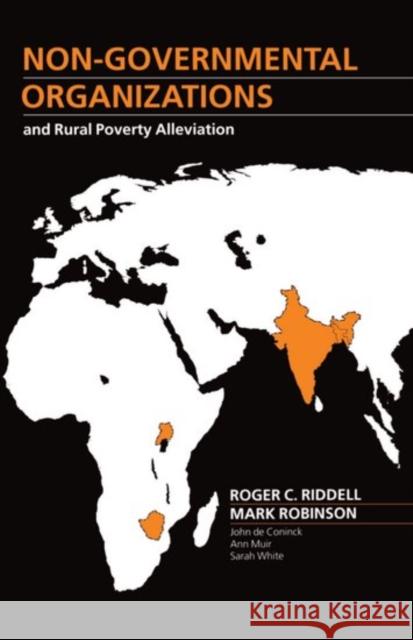 Non-Governmental Organizations and Rural Poverty Alleviation Robinson Riddell Mark Robinson Roger Riddell 9780198233305 Oxford University Press, USA - książka