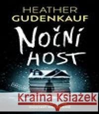 Noční host Heather Gudenkauf 9788027712809 Vendeta - książka