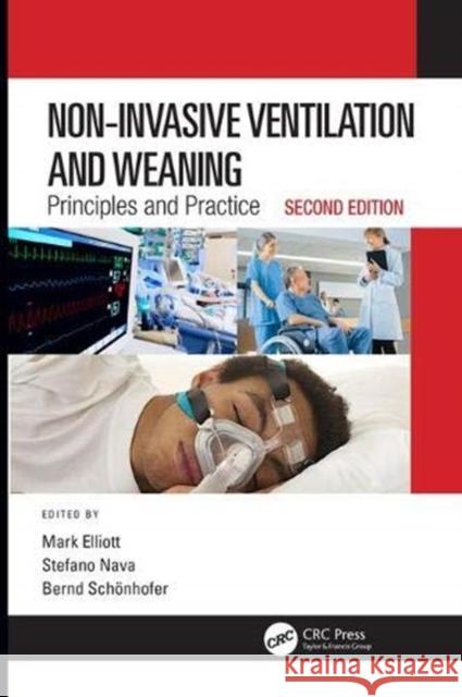 Non-Invasive Ventilation and Weaning: Principles and Practice, Second Edition Elliott, Mark 9781498764766 CRC Press - książka