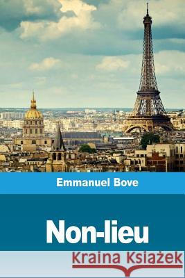 Non-lieu Bove, Emmanuel 9781986567244 Createspace Independent Publishing Platform - książka
