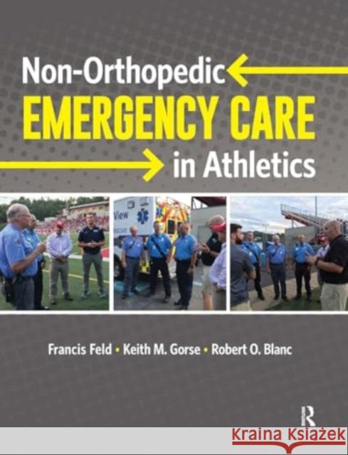 Non-orthopedic Emergency Care in Athletics Robert Blanc 9781032960074 Taylor & Francis Ltd - książka