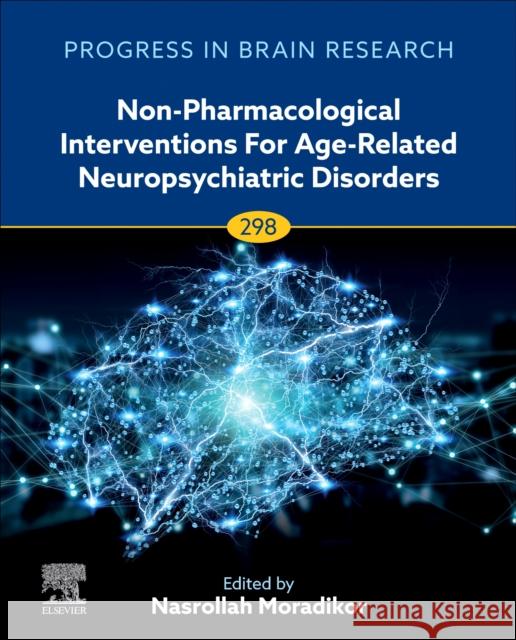 Non-pharmacological Interventions for Age-Related Neuropsychiatric Disorders  9780443430091 Academic Press - książka