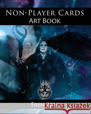 Non-Player Cards Artbook Andreas Walters Eren Arik 9781534945043 Createspace Independent Publishing Platform - książka