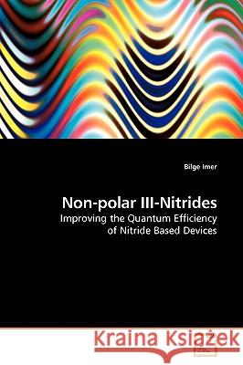 Non-polar III-Nitrides Imer, Bilge 9783639183184 VDM Verlag - książka