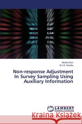 Non-response Adjustment In Survey Sampling Using Auxiliary Information Devi Monika                              Sisodia B. V. S. 9783659777486 LAP Lambert Academic Publishing - książka