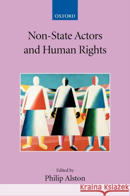 Non-State Actors and Human Rights Philip Alston 9780199272822  - książka