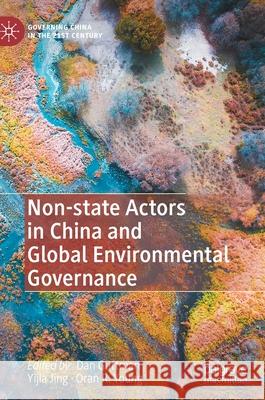 Non-State Actors in China and Global Environmental Governance Dan Guttman Yijia Jing Oran R. Young 9789813365933 Palgrave MacMillan - książka