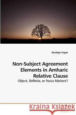 Non-Subject Agreement Elements in Amharic Relative Clause Desalegn Hagos 9783639243352 VDM Verlag - książka