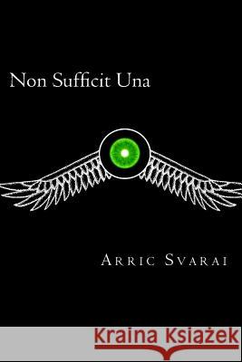 Non Sufficit Una Arric Svarai 9781530728084 Createspace Independent Publishing Platform - książka