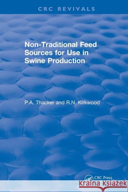 Non-Traditional Feeds for Use in Swine Production (1992) Thacker, Phillip 9781138560987 CRC Press - książka