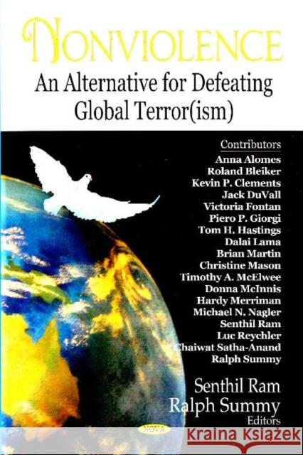 Non-violence: An Alternative for Defeating Global Terror(ism) Senthil Ram, Ralph Summy 9781600218125 Nova Science Publishers Inc - książka