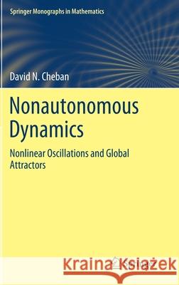 Nonautonomous Dynamics: Nonlinear Oscillations and Global Attractors Cheban, David N. 9783030342913 Springer - książka