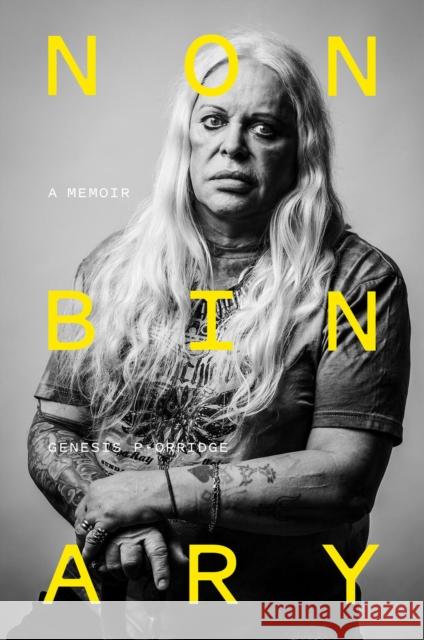 Nonbinary: A Memoir Genesis P-Orridge 9781419743863 Abrams Press - książka