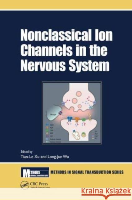 Nonclassical Ion Channels in the Nervous System  9780367623975 Taylor & Francis Ltd - książka