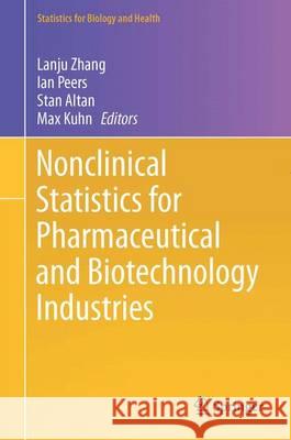 Nonclinical Statistics for Pharmaceutical and Biotechnology Industries Lanju Zhang 9783319235578 Springer - książka