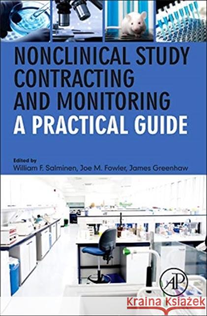 Nonclinical Study Contracting and Monitoring: A Practical Guide William Salminen 9780123978295  - książka