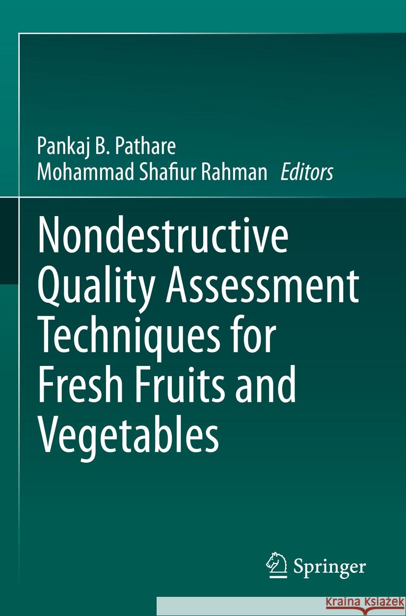 Nondestructive Quality Assessment Techniques for Fresh Fruits and Vegetables   9789811954245 Springer Nature Singapore - książka