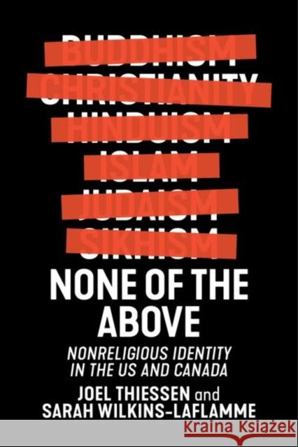 None of the Above: Nonreligious Identity in the Us and Canada  9781479817399 New York University Press - książka