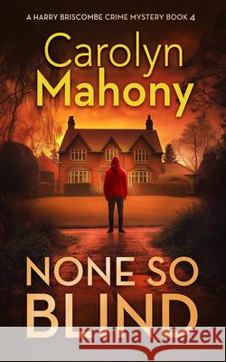 None So Blind Carolyn Mahony 9781036708405 Vinci Books Ltd - książka