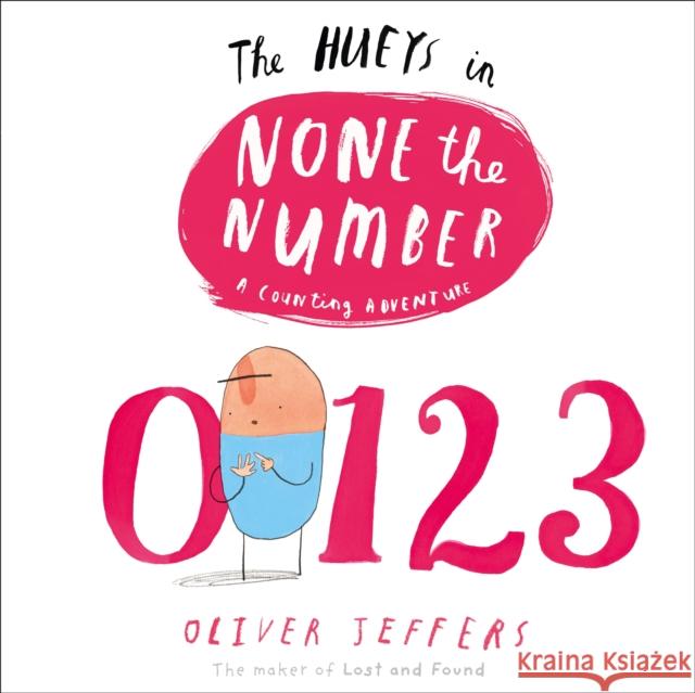 None the Number Oliver Jeffers 9780007420704 Harper Collins Childrens Books - książka