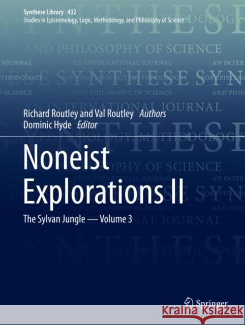 Noneist Explorations II: The Sylvan Jungle - Volume 3 Richard Routley Val Routley Dominic Hyde 9783030588632 Springer - książka