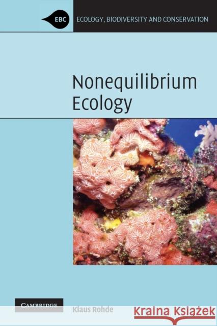 Nonequilibrium Ecology Klaus Rohde 9780521674553  - książka