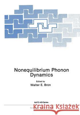 Nonequilibrium Phonon Dynamics Walter E 9781461295136 Springer - książka