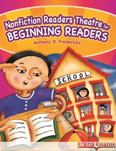 Nonfiction Readers Theatre for Beginning Readers Anthony D. Fredericks 9781591584995 Teacher Ideas Press - książka