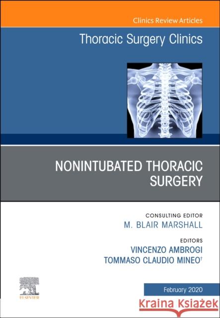 Nonintubated Thoracic Surgery, An Issue of Thoracic Surgery Clinics  9780323681292 Elsevier - Health Sciences Division - książka