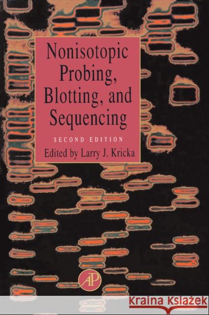 Nonisotopic Probing, Blotting, and Sequencing Larry J. Kricka Kricka 9780124262911 Academic Press - książka