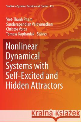 Nonlinear Dynamical Systems with Self-Excited and Hidden Attractors Viet-Thanh Pham Sundarapandian Vaidyanathan Christos Volos 9783030100346 Springer - książka
