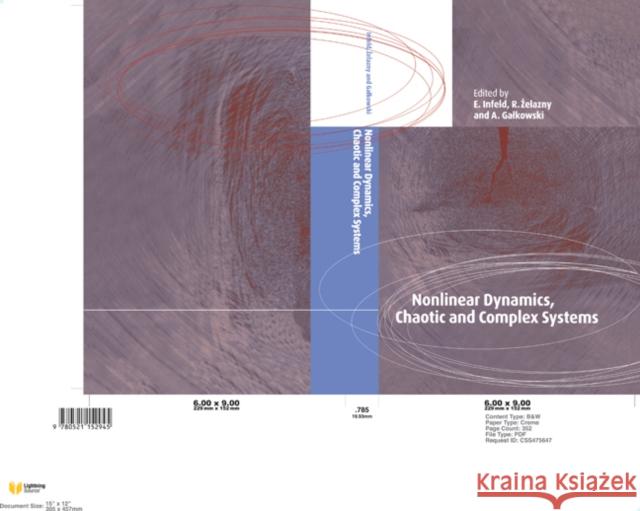 Nonlinear Dynamics, Chaotic and Complex Systems: Proceedings of an International Conference Held in Zakopane, Poland, November 7-12 1995, Plenary Invi Infeld, E. 9780521152945 Cambridge University Press - książka