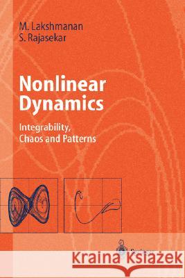 Nonlinear Dynamics: Integrability, Chaos and Patterns Lakshmanan, Muthusamy 9783540439080 Springer - książka