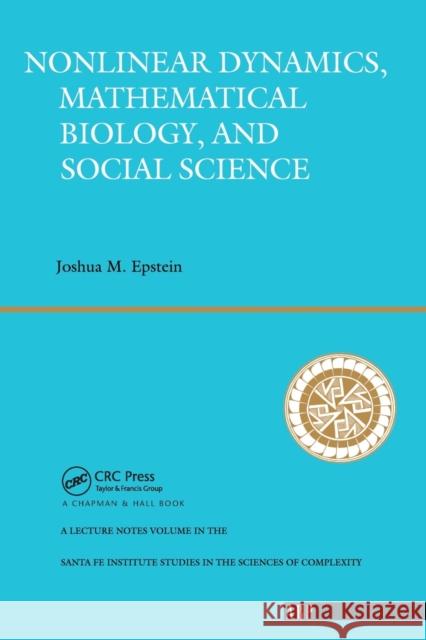 Nonlinear Dynamics, Mathematical Biology, and Social Science Epstein, Joshua M. 9780201419887 HarperCollins Publishers - książka