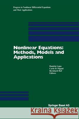 Nonlinear Equations: Methods, Models and Applications Daniela Lupo Carlo Pagani Bernhard Ruf 9783034894340 Birkhauser - książka