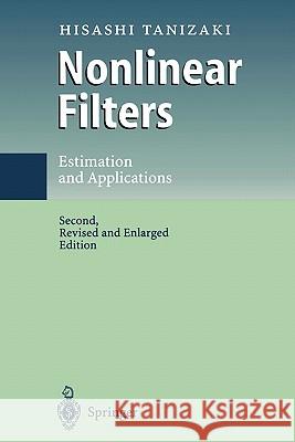 Nonlinear Filters: Estimation and Applications Tanizaki, Hisashi 9783642082535 Springer - książka