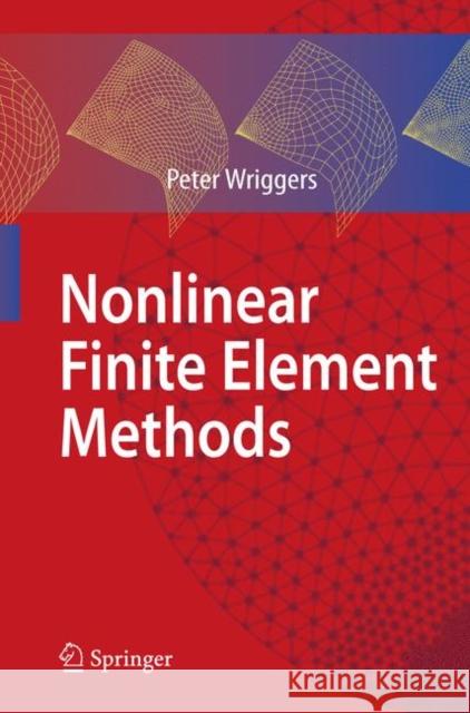Nonlinear Finite Element Methods Peter Wriggers 9783642090028 Springer - książka
